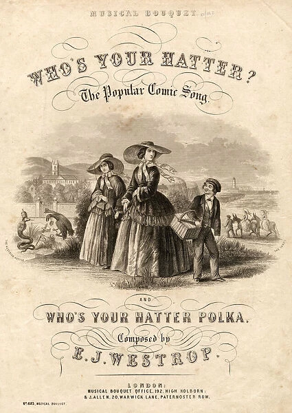 Whose Your Hatter? & Whose Your Hatter Polka by E J Westrop
