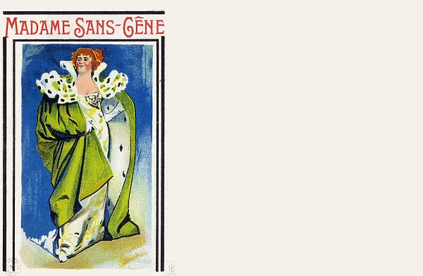 Madame Sans-Gene by Victorien Sardou and Emile Moreau