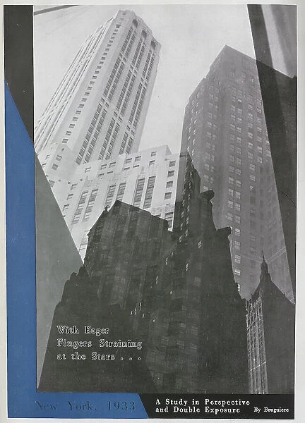 Photograph of New York buildings, showing double image of skyscrapers. Captioned, With eager fingers straining at the stars A Study in Perspective and Double Exposure'. Date: 1933