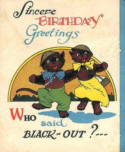WW2 Birthday Card, Who Said Blackout?