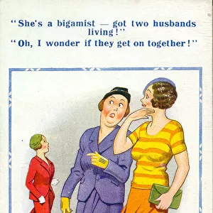Comic postcard, Two women discuss bigamous woman Date: 20th century