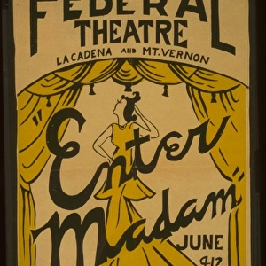 Enter madam at Federal Theatre, La Cadena and Mt. Vernon Ent