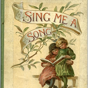 Sing Me A Song, childrens book / Ellen Welby