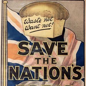 WW1 poster, Save the Nations Bread