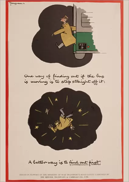 WW2 poster, One way of finding out if the bus is moving