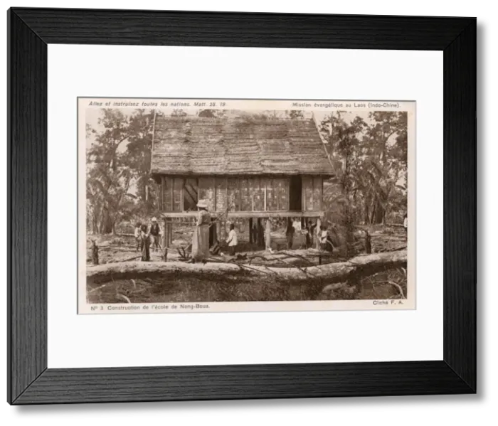 Framed Print : Laos - Building a Missionary School Framed Print : Laos - Building a Missionary School