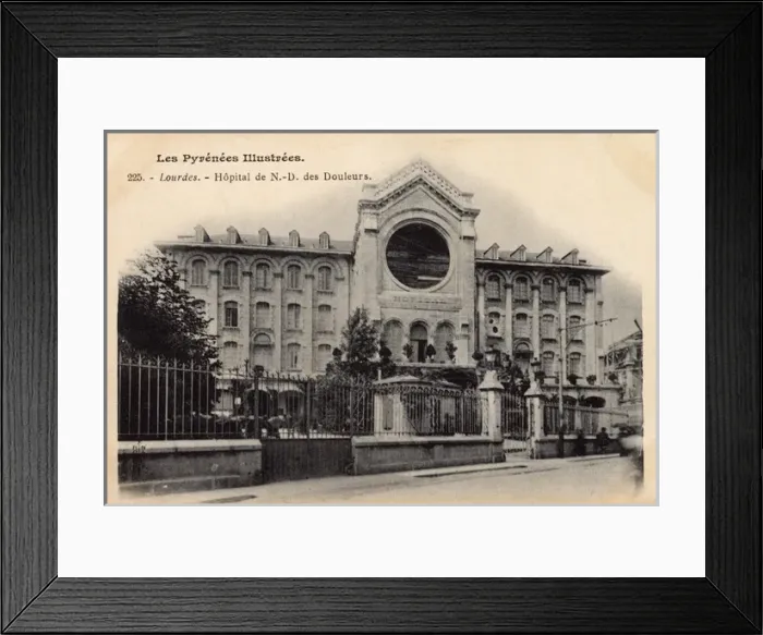 Framed Print : Hopital de Notre-Dames des Douleurs, Lourdes, France Framed Print : Hopital de Notre-Dames des Douleurs, Lourdes, France