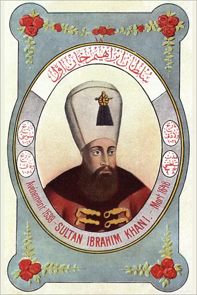 Sultan Ibrahim - ruler of the Ottoman Turks