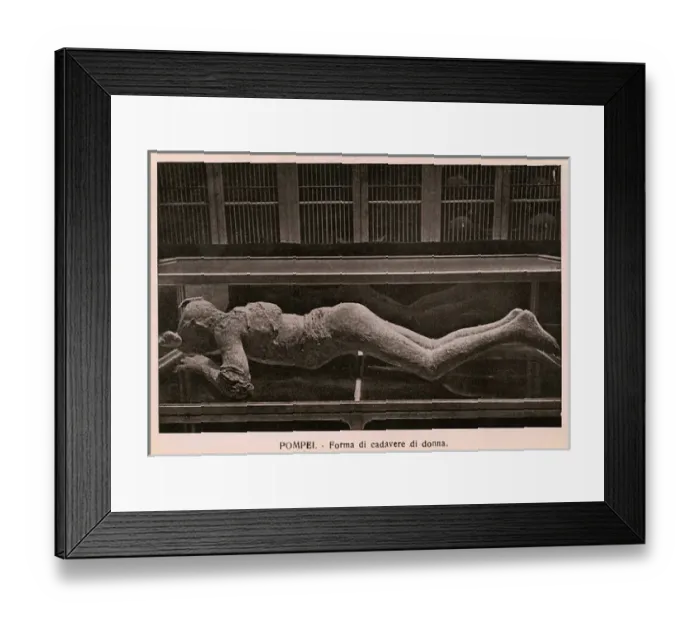 Framed Print : Pompeii - Italy - Body of a Woman Framed Print : Pompeii - Italy - Body of a Woman