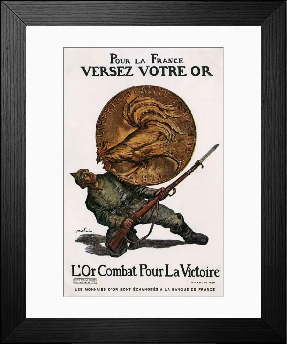 Framed Print : French encouraged to pour their gold into French WW1 effort Framed Print : French encouraged to pour their gold into French WW1 effort