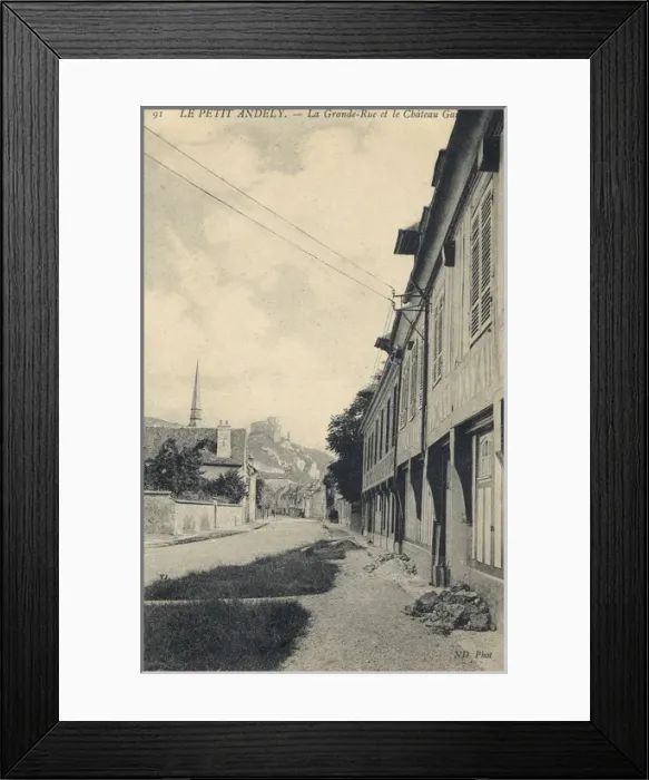 Framed Print : Le Petit Andely, France - La Grande Rue - Chateau Gaillard Framed Print : Le Petit Andely, France - La Grande Rue - Chateau Gaillard