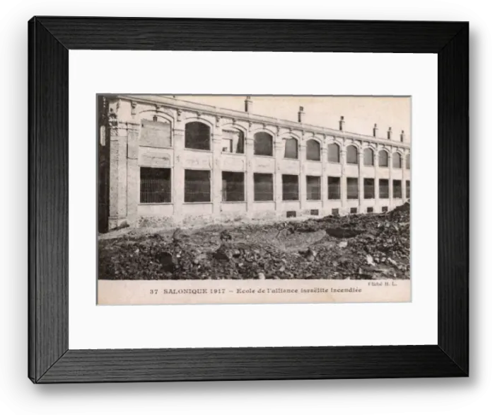 Framed Print : Great Fire - Thessaloniki - School of Jewish alliance burned Framed Print : Great Fire - Thessaloniki - School of Jewish alliance burned