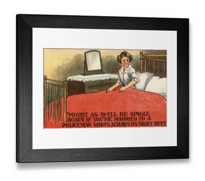 Framed Print : Comic Postcard - Married to a Policeman on Night Duty Framed Print : Comic Postcard - Married to a Policeman on Night Duty