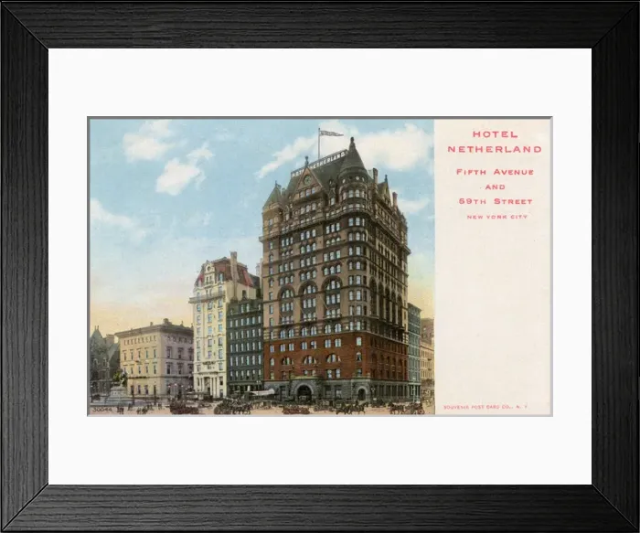 Framed Print : Hotel Netherland - Fifth Avenue and 59th Street, New York Framed Print : Hotel Netherland - Fifth Avenue and 59th Street, New York
