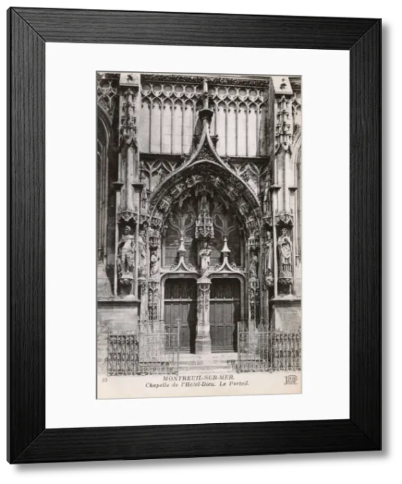 Framed Print : France - Montreuil sur-Mer - Chapel Entrance - Hotel Dieu Framed Print : France - Montreuil sur-Mer - Chapel Entrance - Hotel Dieu