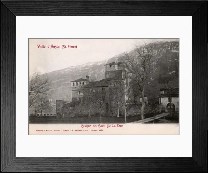 Framed Print : St Pierre, Aosta Valley - Castello dei Conti de La Tour Framed Print : St Pierre, Aosta Valley - Castello dei Conti de La Tour