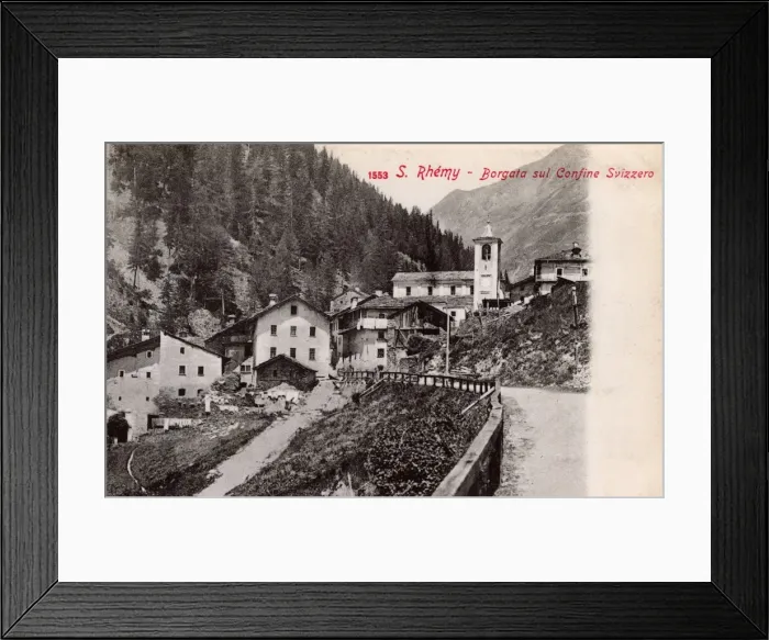 Framed Print : Village of Saint Rhemy-en-Bosses, Italy on the Swiss border Framed Print : Village of Saint Rhemy-en-Bosses, Italy on the Swiss border