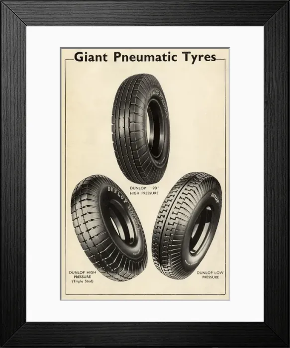 Framed Print : Giant Pneumatic Tyres - Dunlop - Three styles Framed Print : Giant Pneumatic Tyres - Dunlop - Three styles