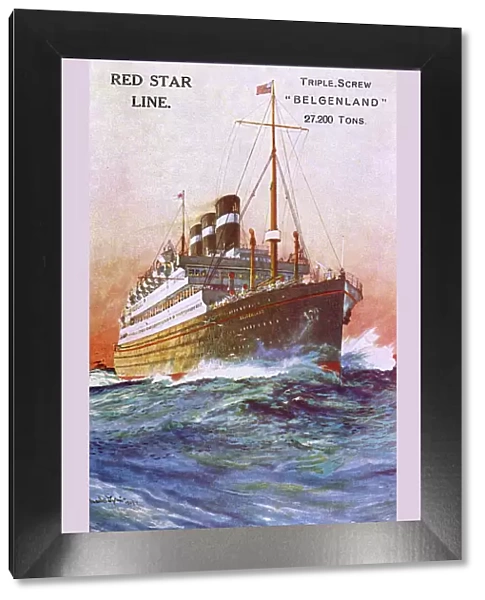 Red Star Line Ocean Liner, Triple Screw, Belgenland