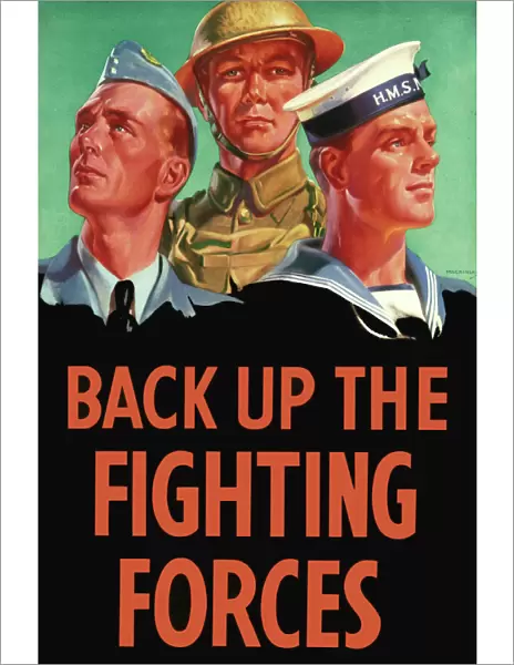 Back up the Fighting Forces Poster