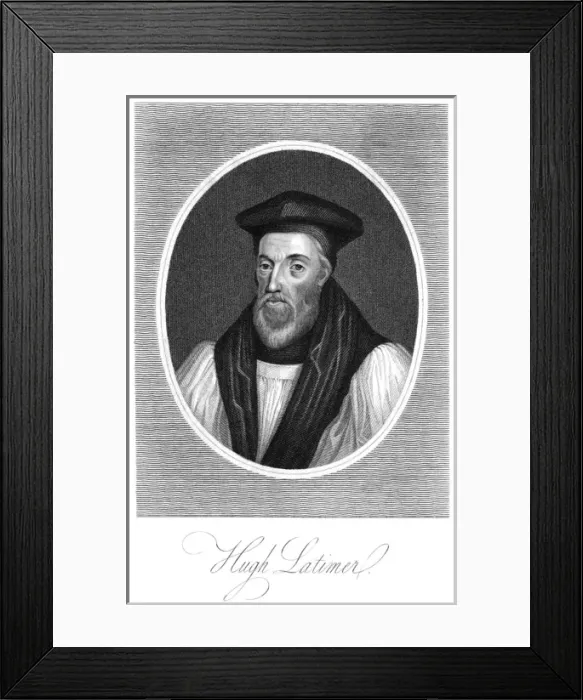 Framed Print : Hugh Latimer, Bishop Framed Print : Hugh Latimer, Bishop