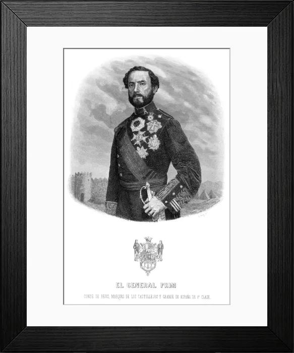 Framed Print : JUAN PRIM Y PRATS, marques de los Castillejos Spanish soldier and statesman Date Framed Print : JUAN PRIM Y PRATS, marques de los Castillejos Spanish soldier and statesman Date