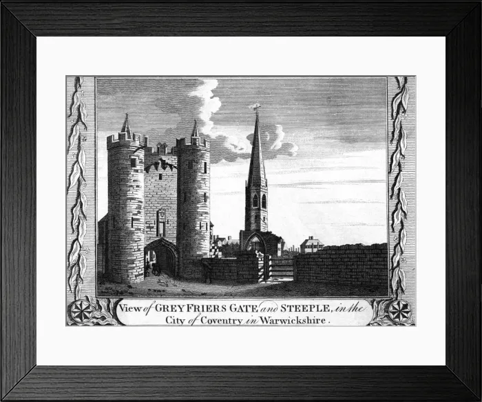 Framed Print : COVENTRY. Greyfriars Gate and Steeple, Coventry, Warwickshire Date: circa 1780 Framed Print : COVENTRY. Greyfriars Gate and Steeple, Coventry, Warwickshire Date: circa 1780