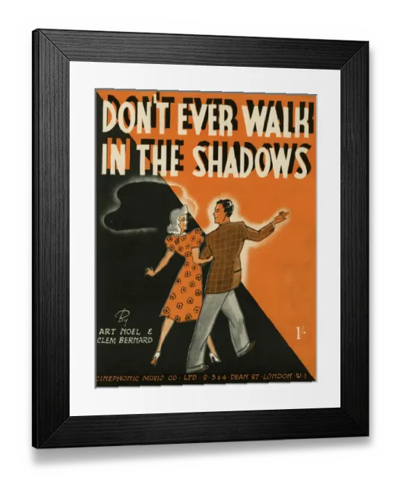 Framed Print : Sheet music cover, Don t Ever Walk in the Shadows Framed Print : Sheet music cover, Don t Ever Walk in the Shadows