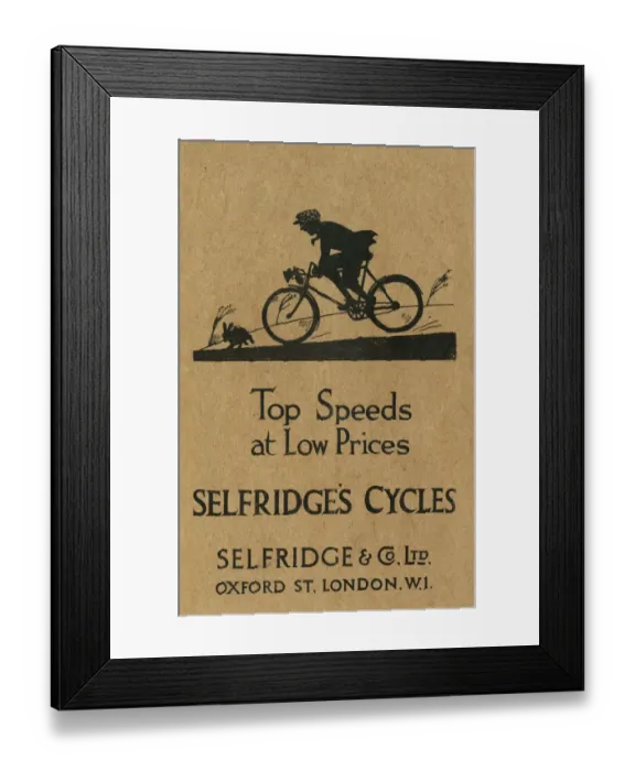 Framed Print : Selfridges cycle advertisement by H. L. Oakley Framed Print : Selfridges cycle advertisement by H. L. Oakley