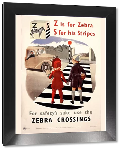 Road safety poster, Zebra Crossings