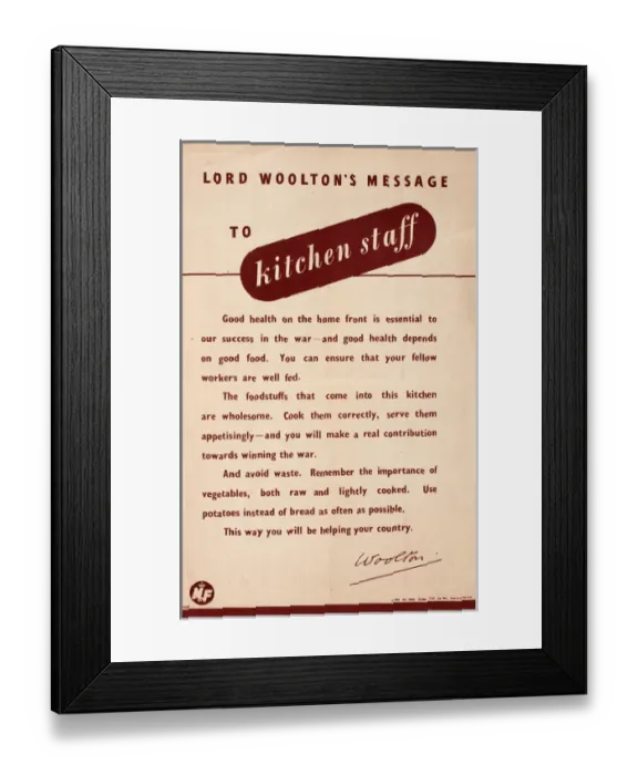 Framed Print : Lord Wooltons message to kitchen staff, WW2 Framed Print : Lord Wooltons message to kitchen staff, WW2