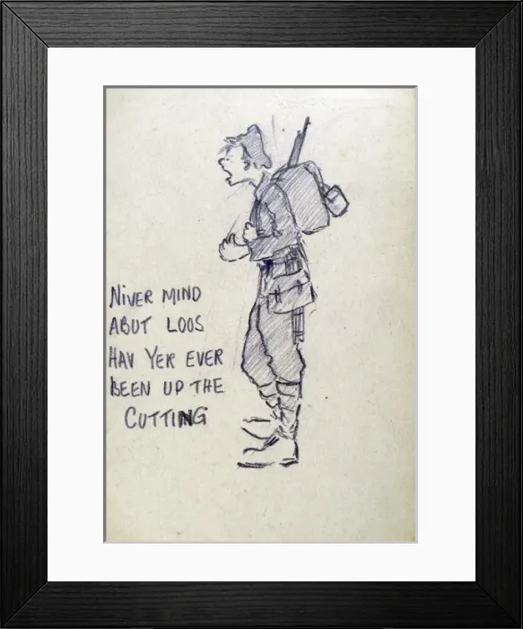 Framed Print : NIVER MIND ABUT LOOS WWI drawing Framed Print : NIVER MIND ABUT LOOS WWI drawing