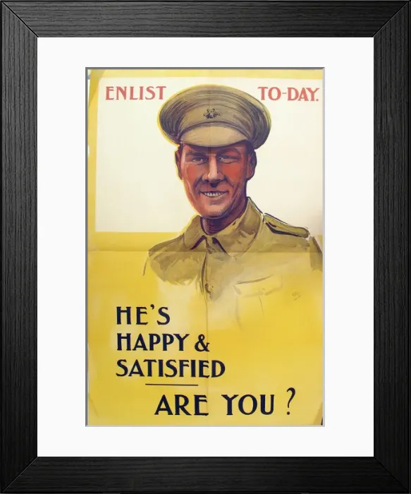Framed Print : Enlist To-Day Hes Happy & Satisfied are you Framed Print : Enlist To-Day Hes Happy & Satisfied are you