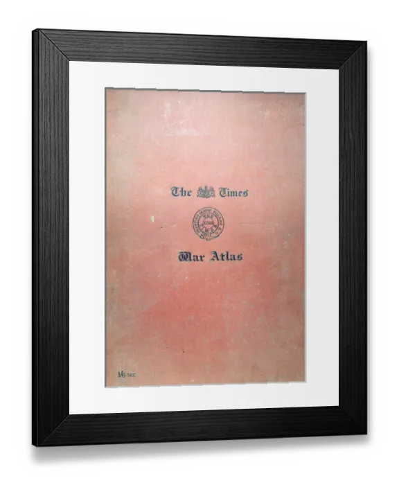 Framed Print : Times War Atlas - WWI maps Framed Print : Times War Atlas - WWI maps