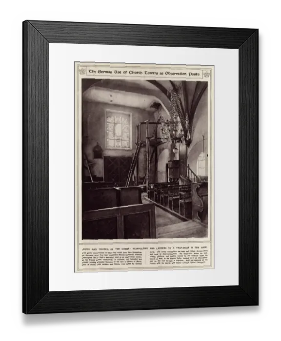 Framed Print : The German use of church towers as observation posts in WW1 Framed Print : The German use of church towers as observation posts in WW1