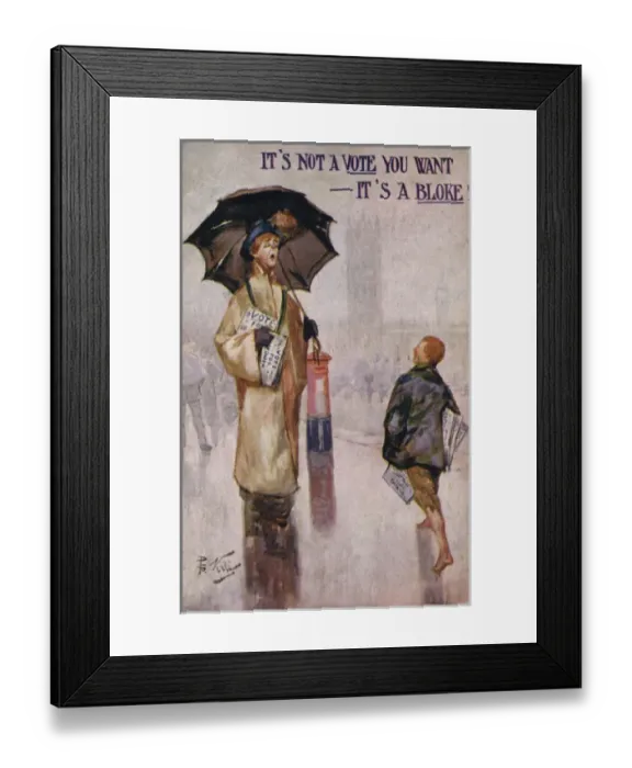 Framed Print : Suffragette, Not a Vote - a Bloke Framed Print : Suffragette, Not a Vote - a Bloke