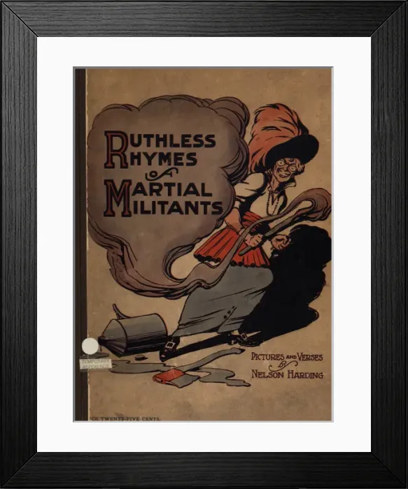 Framed Print : Suffragette Ruthless Rhymes of Martial Militants Framed Print : Suffragette Ruthless Rhymes of Martial Militants