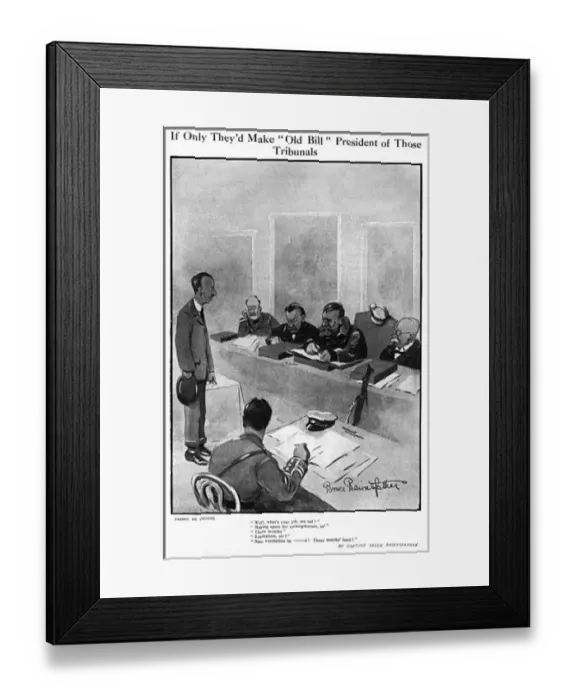 Framed Print : If Only They d Make Old Bill President of those Tribunals Framed Print : If Only They d Make Old Bill President of those Tribunals