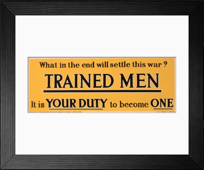 Framed Print : WWI Poster, Trained Men Framed Print : WWI Poster, Trained Men