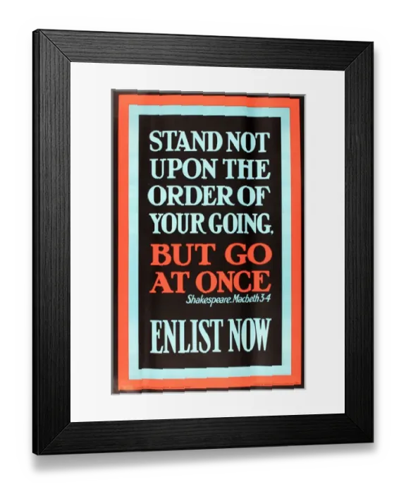 Framed Print : WWI Poster, Go at Once, Enlist Now Framed Print : WWI Poster, Go at Once, Enlist Now