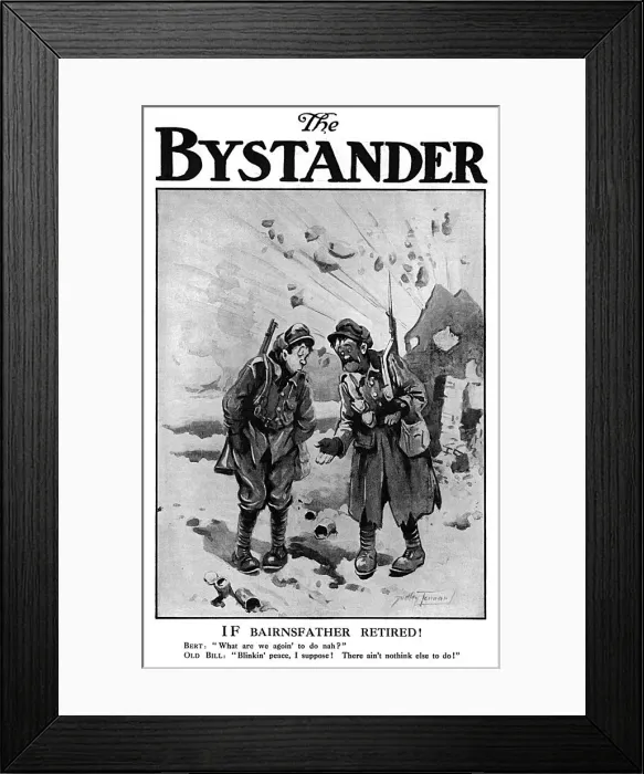 Framed Print : IF Bairnsfather retired! by Dudley Tennant Framed Print : IF Bairnsfather retired! by Dudley Tennant