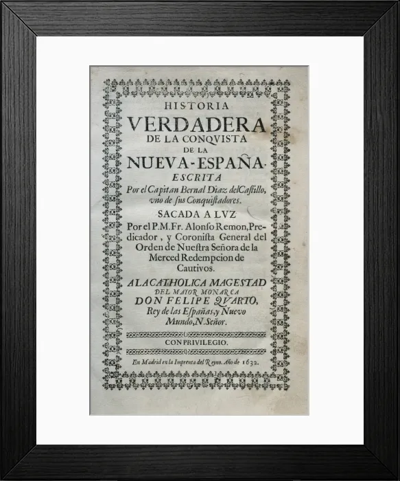 Framed Print : DIAZ DEL CASTILLO, Bernal (1496-1584). Spanish conquistador Framed Print : DIAZ DEL CASTILLO, Bernal (1496-1584). Spanish conquistador
