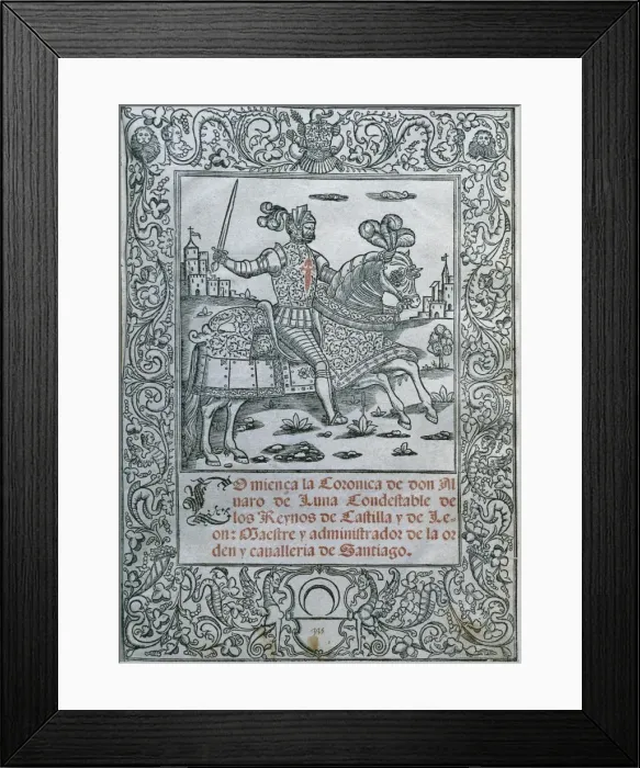 Framed Print : LUNA, Alvaro de (1390-1453). Spanish politician Framed Print : LUNA, Alvaro de (1390-1453). Spanish politician