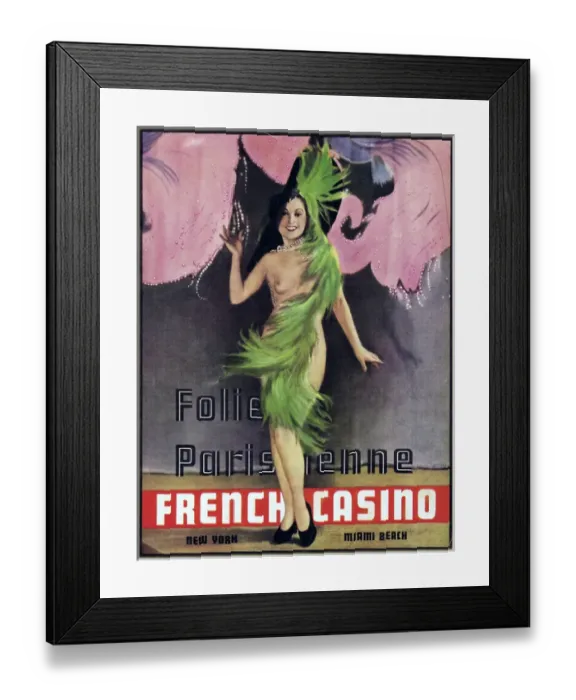 Framed Print : Folie Parisienne at the French Casino, New York and Miami Be Framed Print : Folie Parisienne at the French Casino, New York and Miami Be