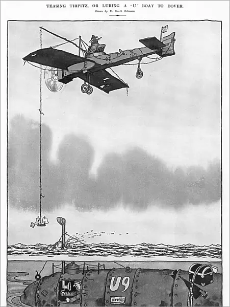 Teasing Tirpitz, or luring a U boat to Dover, Heath Robinson