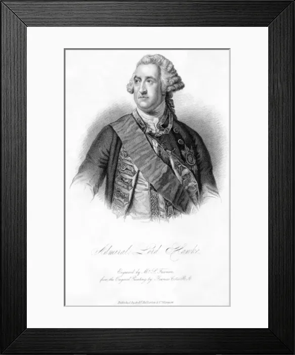 Framed Print : Sir Edward Hawke, 1st Baron Hawke Framed Print : Sir Edward Hawke, 1st Baron Hawke