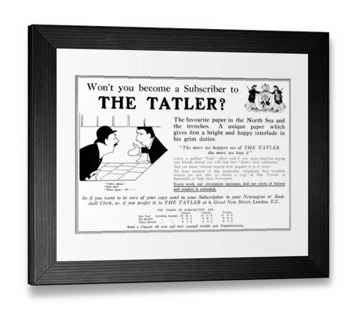Framed Print : Become a subscriber to The Tatler, WW1 advertisement Framed Print : Become a subscriber to The Tatler, WW1 advertisement