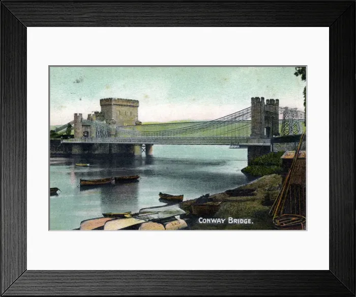 Framed Print : Conway Bridge, Conway - Conwy, Gwynedd Framed Print : Conway Bridge, Conway - Conwy, Gwynedd