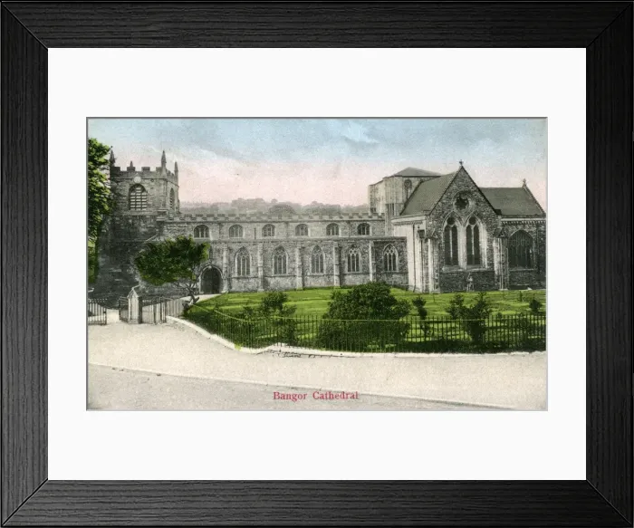 Framed Print : The Cathedral, Bangor, Caernarvonshire Framed Print : The Cathedral, Bangor, Caernarvonshire