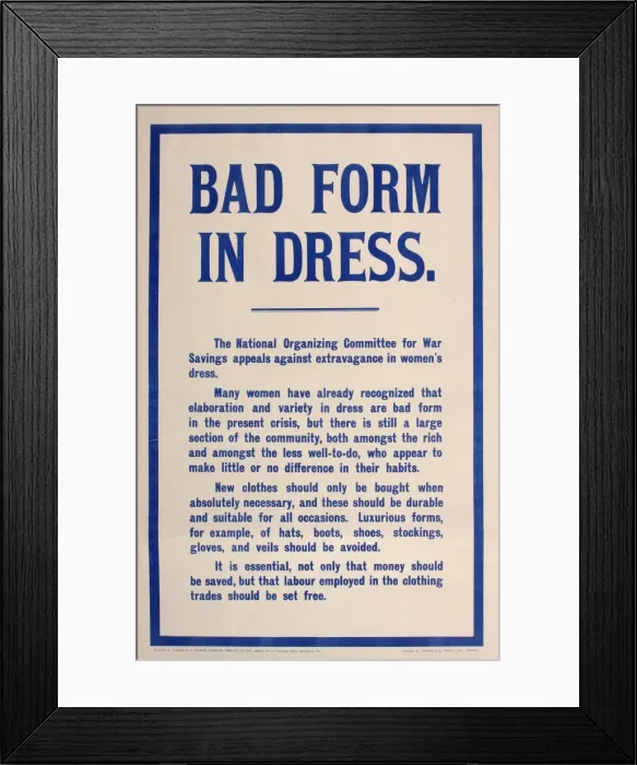 Framed Print : WW1 poster, Bad Form in Dress Framed Print : WW1 poster, Bad Form in Dress